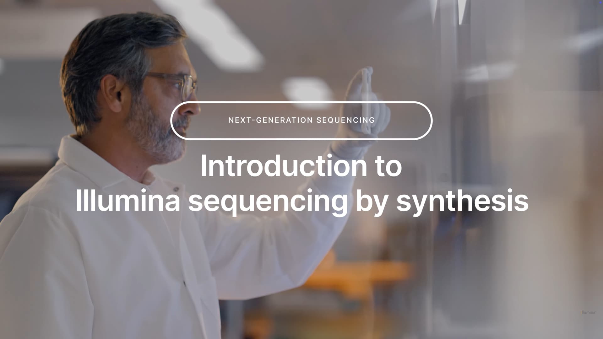 Overview of Illumina Sequencing by Synthesis Workflow